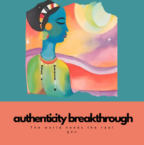 Authenticity Breakthrough