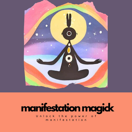 Manifestation Magick